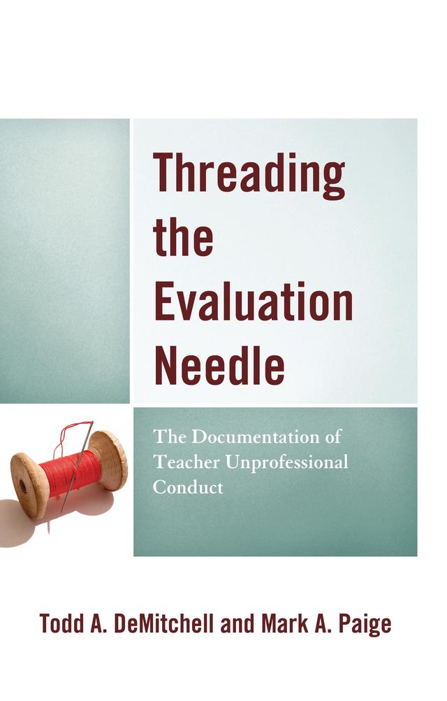 Threading the Evaluation Needle by Mark A. Paige, Todd A. DeMitchell