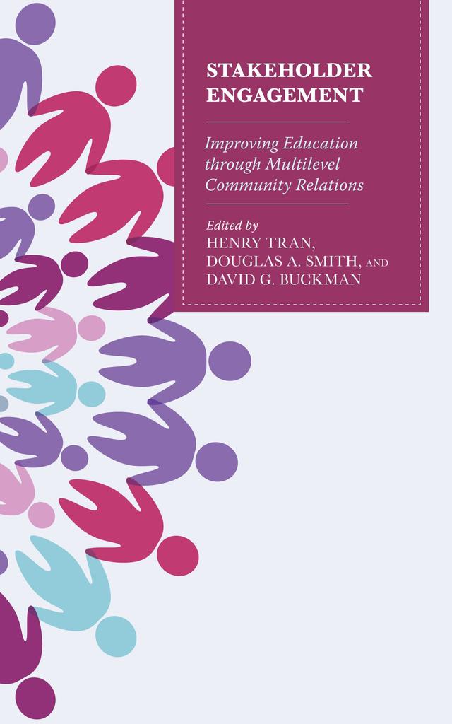 Stakeholder Engagement by David G. Buckman, Douglas A. Smith, Henry Tran