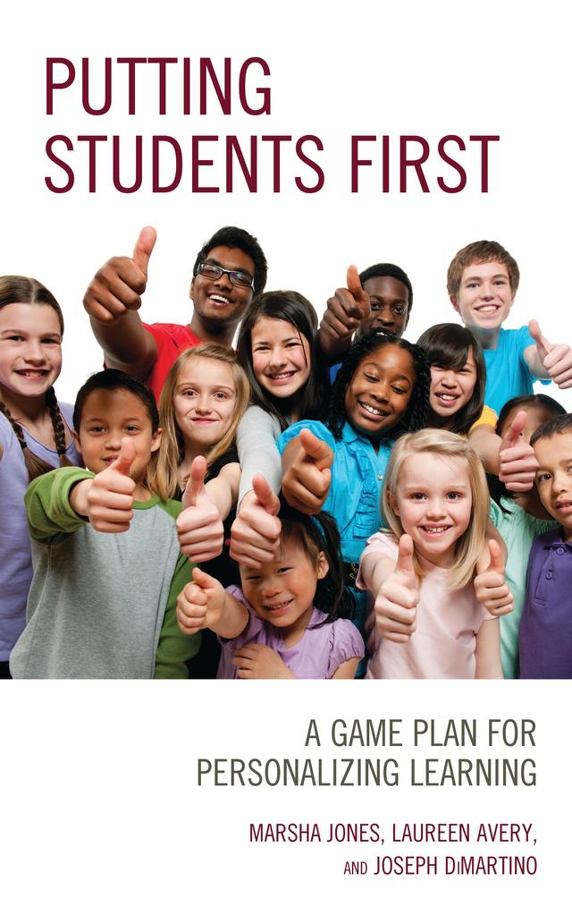 Putting Students First by Joseph DiMartino, Laureen Avery, Marsha Jones