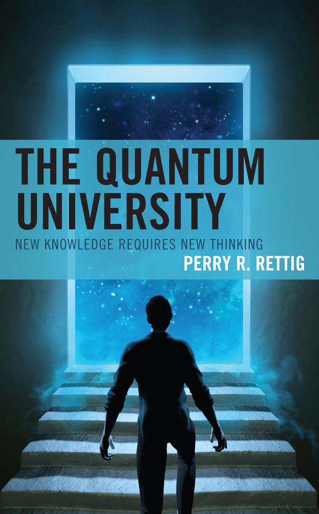 The Quantum University by Perry R. Rettig