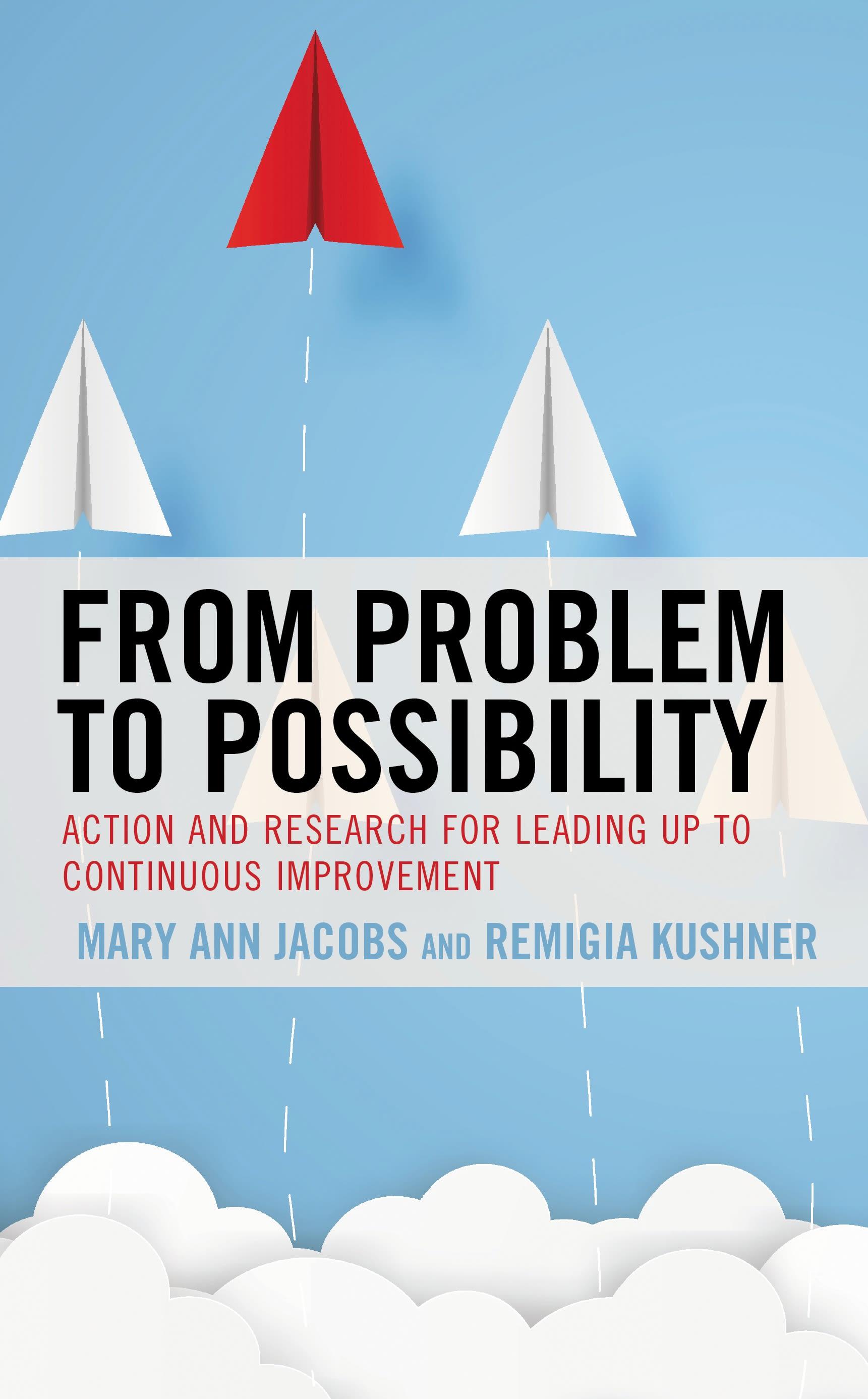 From Problem to Possibility