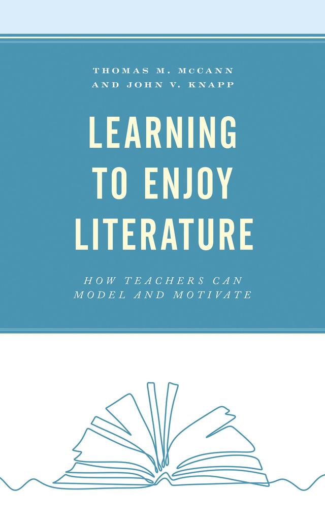 Learning to Enjoy Literature by John V. Knapp, Thomas M. McCann