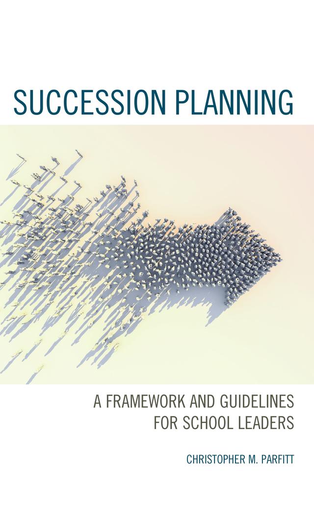 Succession Planning by Christopher M. Parfitt