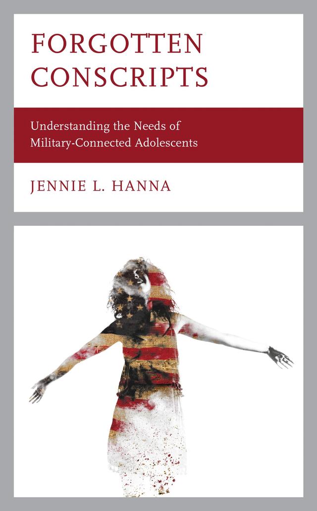 Forgotten Conscripts by Jennie L. Hanna