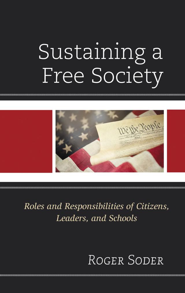 Sustaining a Free Society by Roger Soder