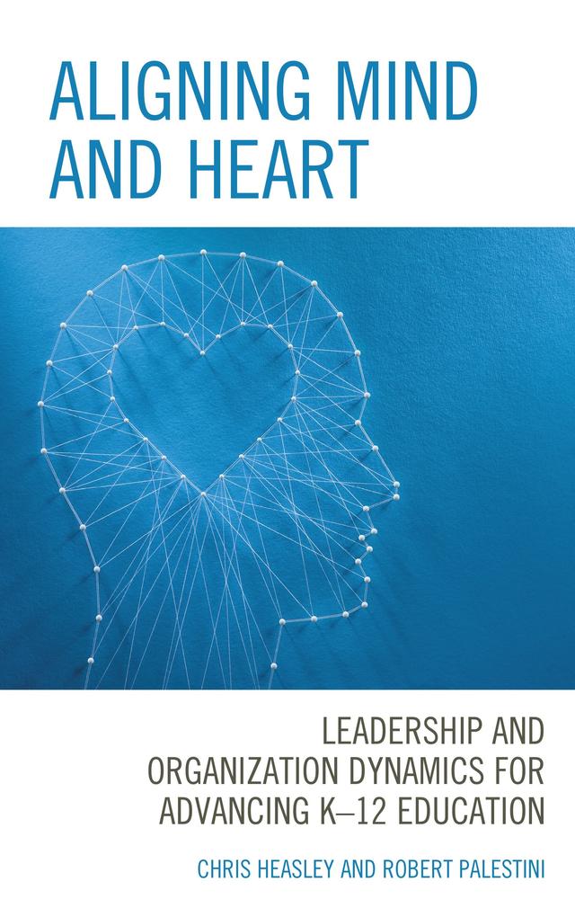 Aligning Mind and Heart by Chris Heasley, Robert Palestini