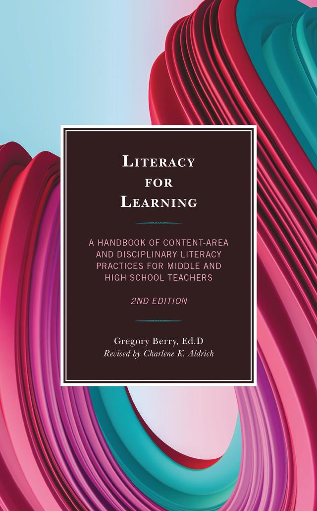 Literacy for Learning by Gregory Berry