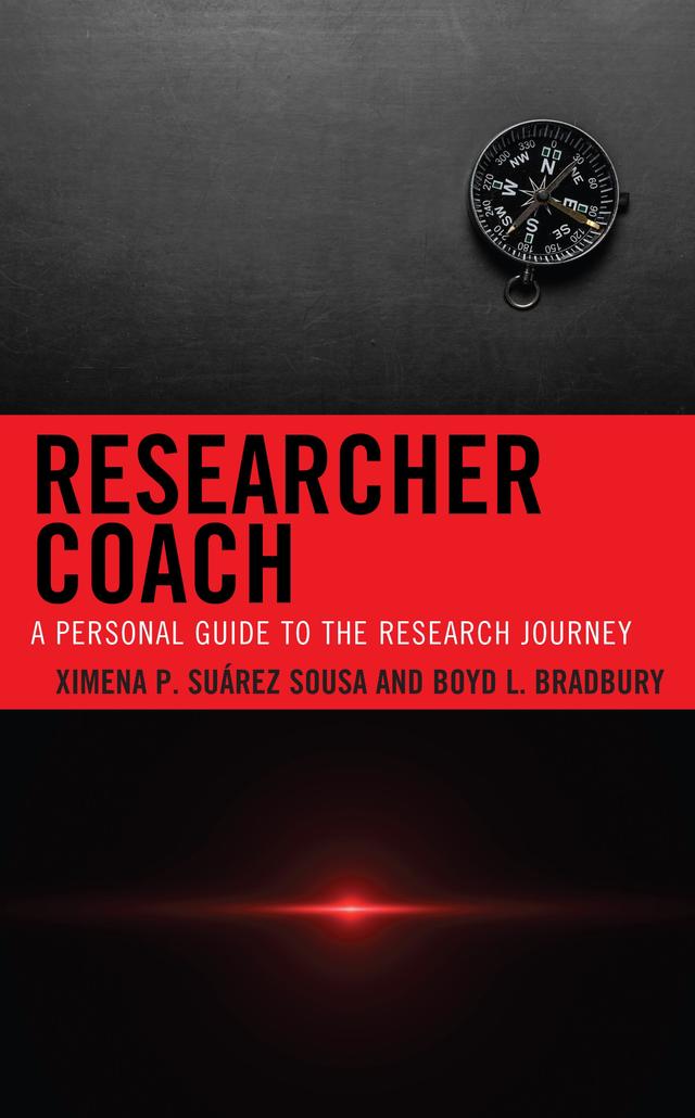 Researcher Coach by Boyd L. Bradbury, Ximena P. Suarez-Sousa