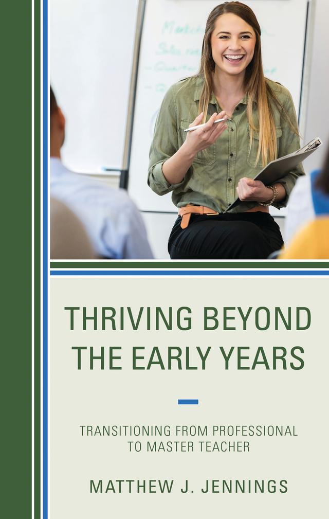 Thriving Beyond the Early Years by Matthew J. Jennings