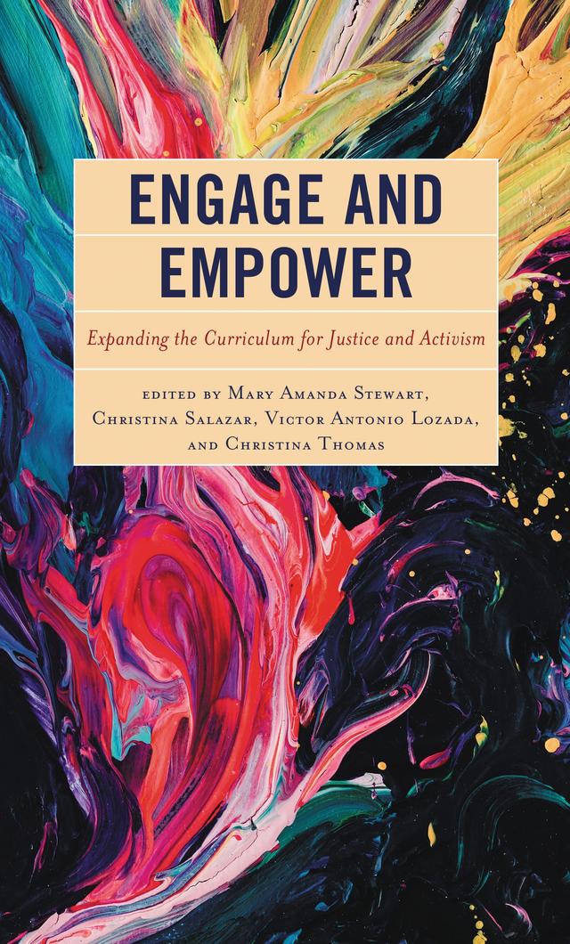 Engage and Empower by Christina Salazar, Christina Thomas, Mary Amanda Stewart, Victor Antonio Lozada