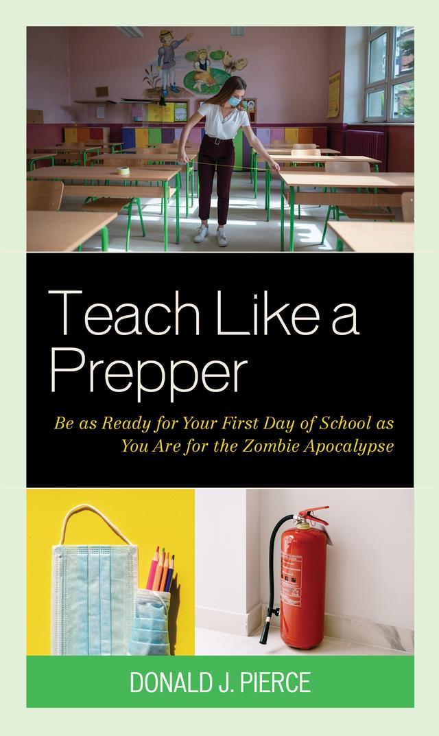 Teach Like a Prepper by Donald J. Pierce