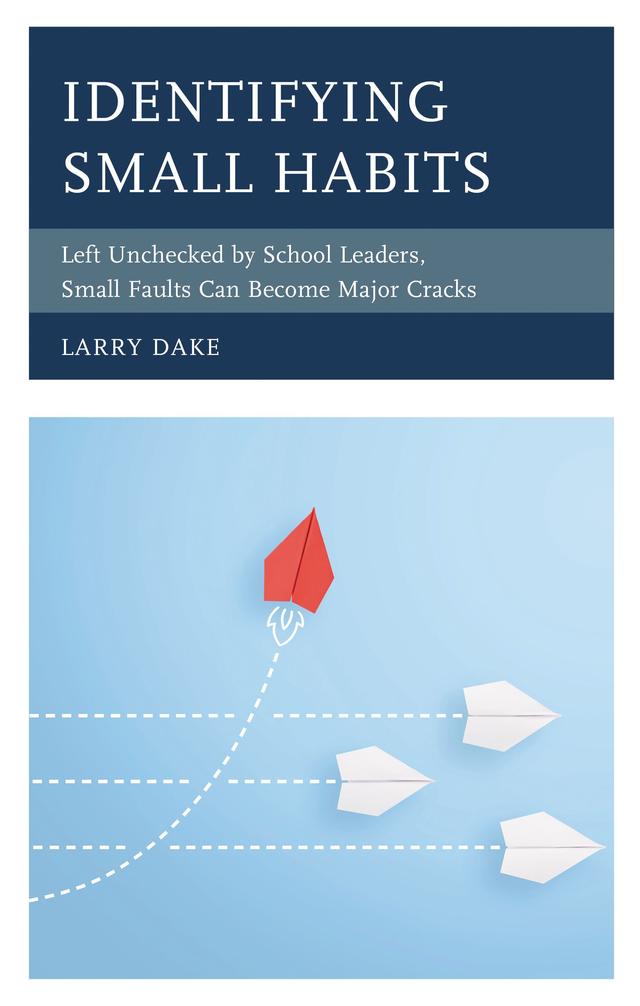 Identifying Small Habits by Larry Dake