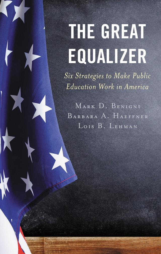 The Great Equalizer by Barbara A. Haeffner, Lois B. Lehman, Mark D. Benigni