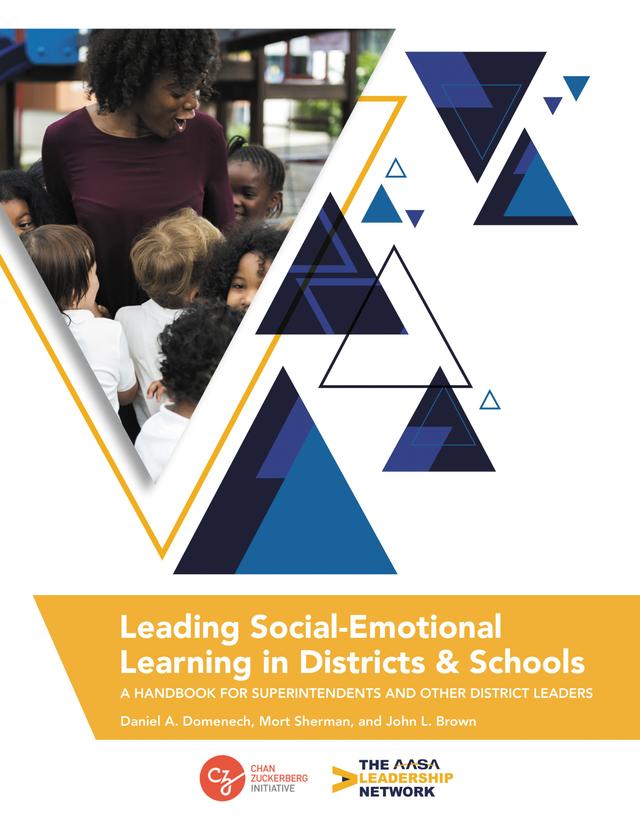 Leading Social-Emotional Learning in Districts and Schools by Daniel A. Domenech, John L. Brown, Mort Sherman