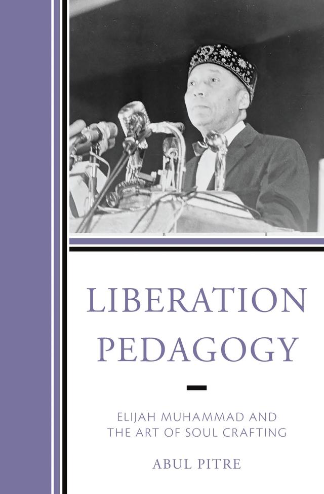 Liberation Pedagogy by Abul Pitre