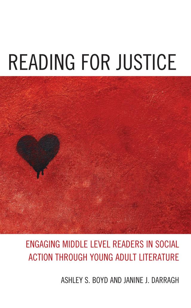 Reading for Justice by Ashley S. Boyd, Janine J. Darragh