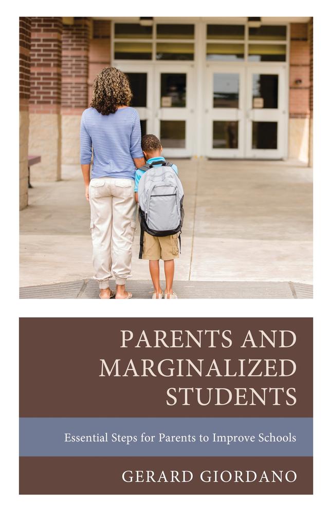 Parents and Marginalized Students by Gerard Giordano