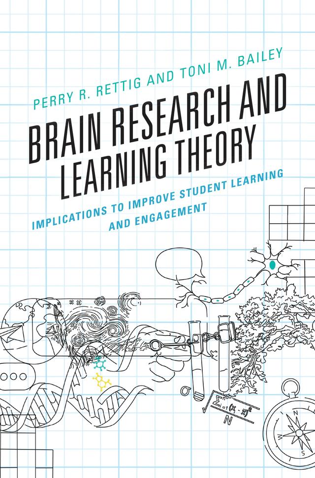 Brain Research and Learning Theory by Perry R. Rettig, Toni M. Bailey