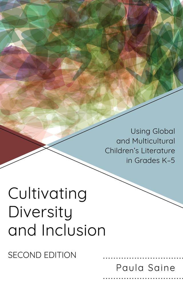 Cultivating Diversity and Inclusion by Paula Saine
