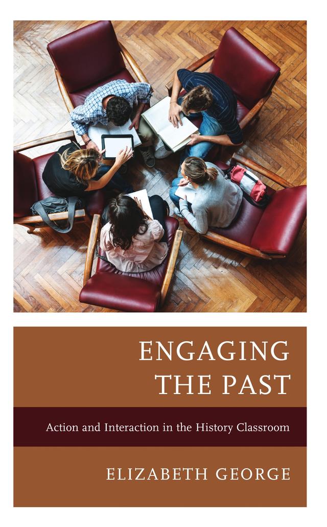 Engaging the Past by Elizabeth George