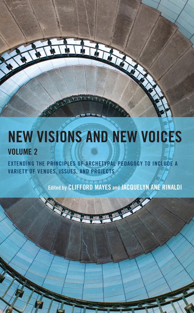New Visions and New Voices by Clifford Mayes, Jacquelyn Ane Rinaldi