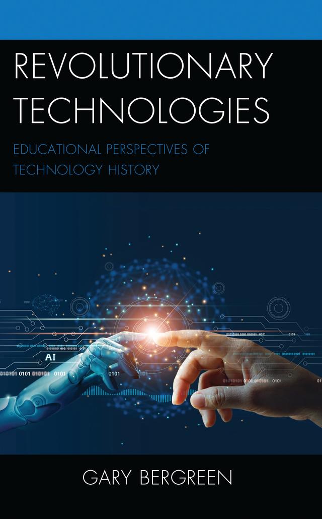 Revolutionary Technologies by Gary Bergreen