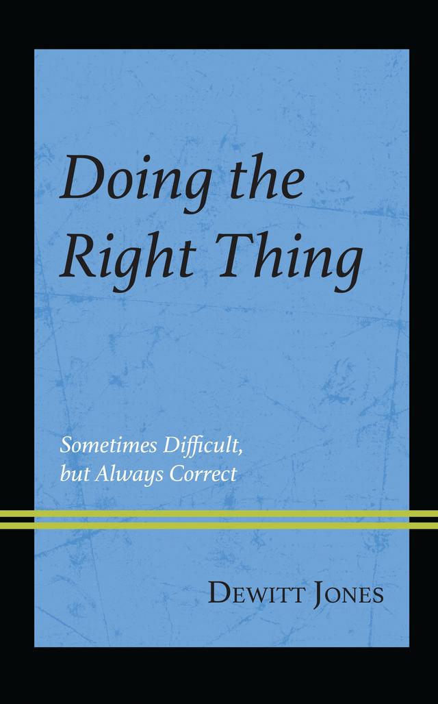 Doing the Right Thing by Dewitt Jones