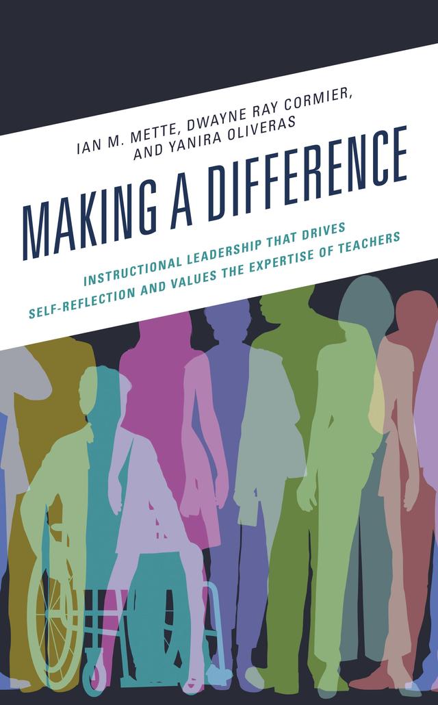 Making a Difference by Dwayne Ray Cormier, Ian M. Mette, Yanira Oliveras