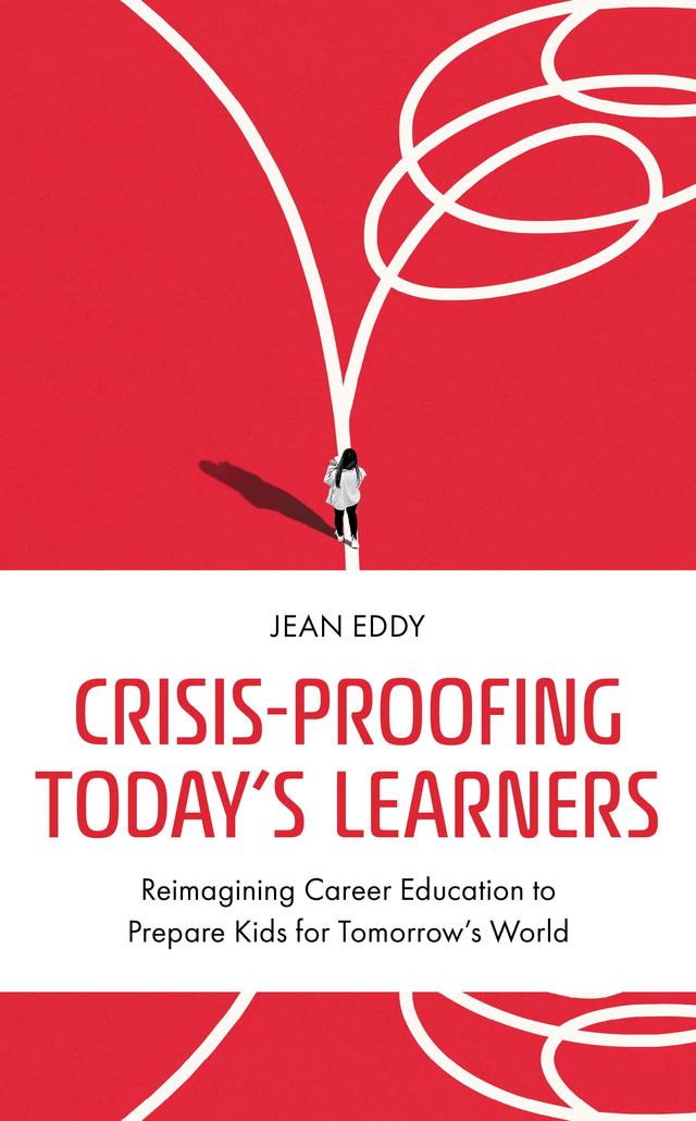 Crisis-Proofing Today's Learners by Jean Eddy