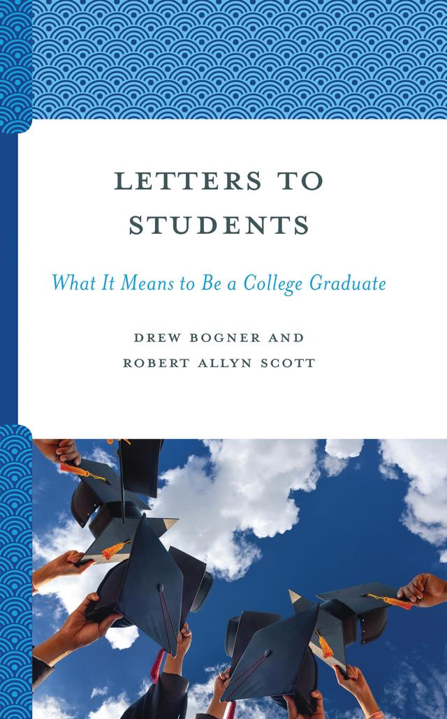 Letters to Students by Drew Bogner, Robert Allyn Scott