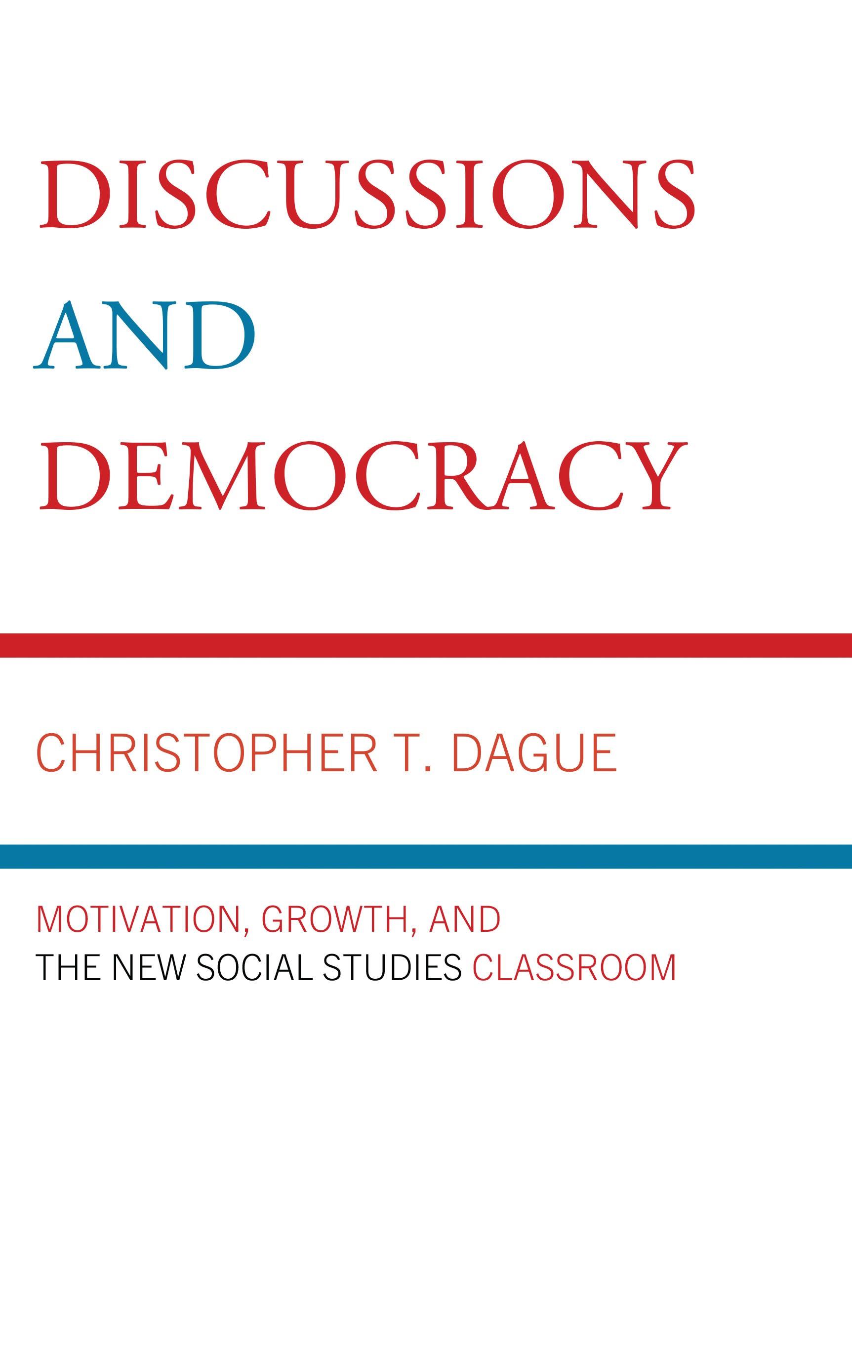 Discussions and Democracy