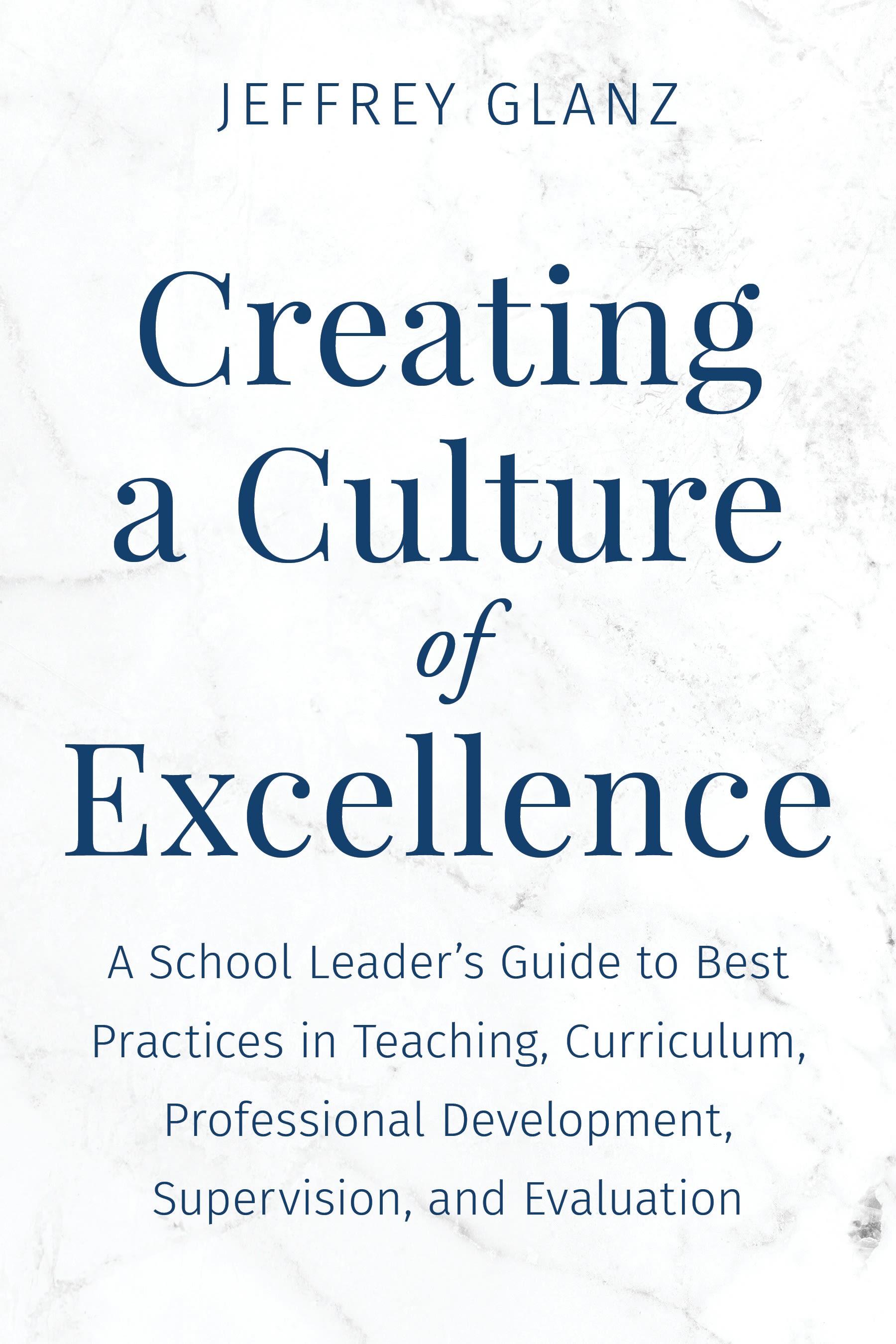 Creating a Culture of Excellence