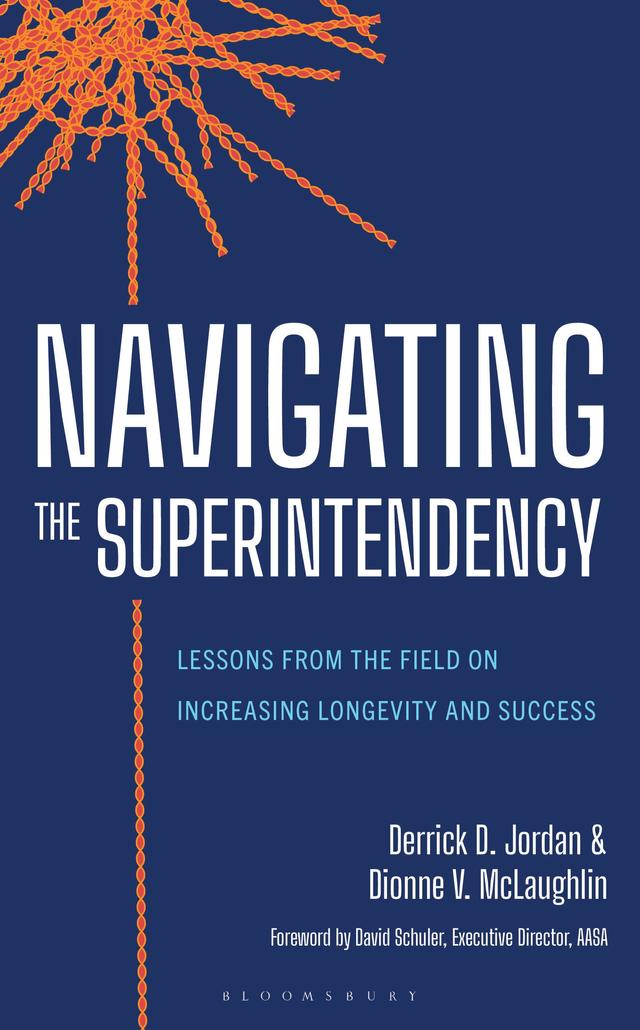 Navigating the Superintendency by Derrick D. Jordan, Dionne V. McLaughlin