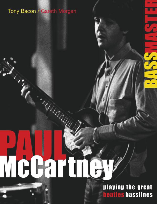 Paul McCartney: Bass Master by 