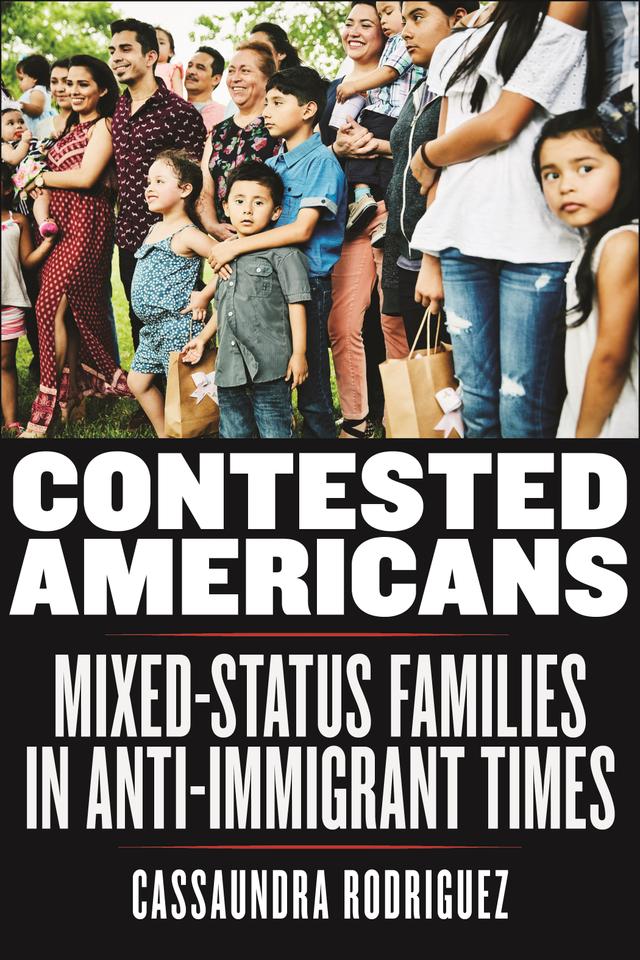 Contested Americans by Cassaundra Rodriguez