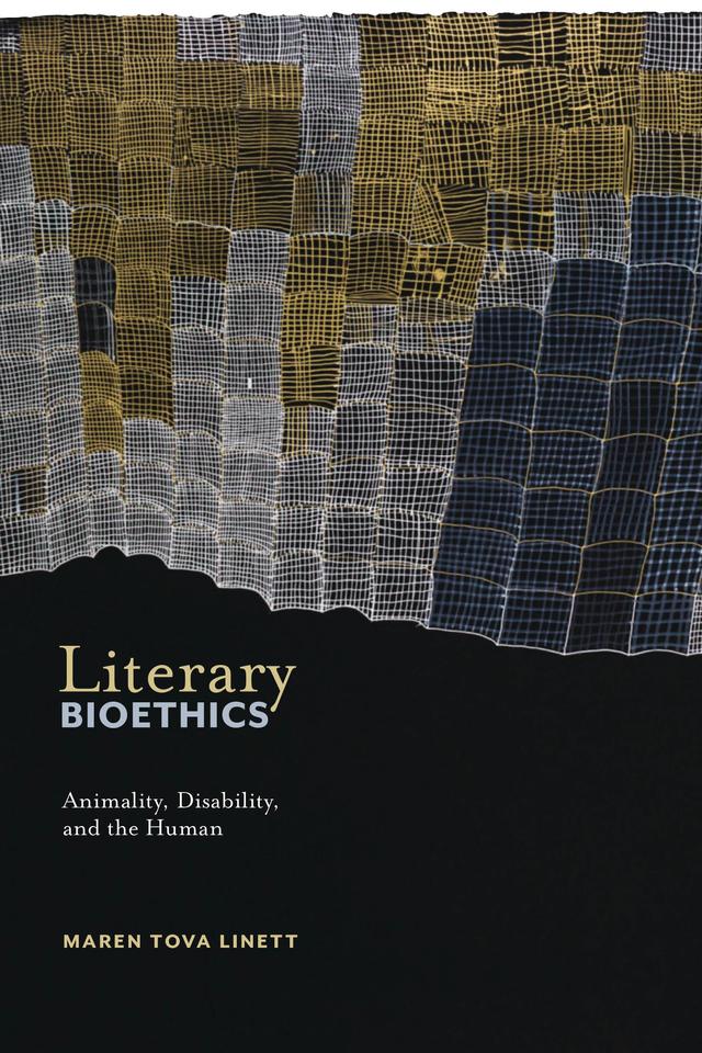 Literary Bioethics by Maren Tova Linett