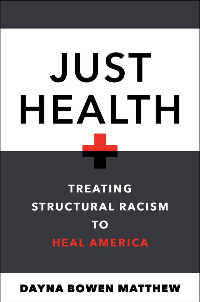 Just Health by Dayna Bowen Matthew