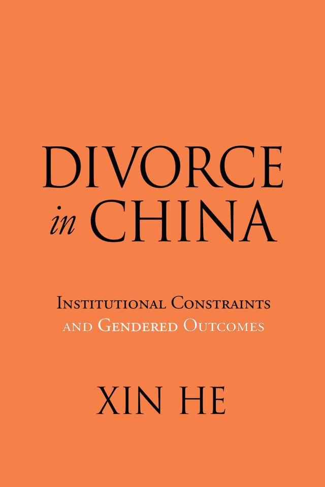Divorce in China by Xin He