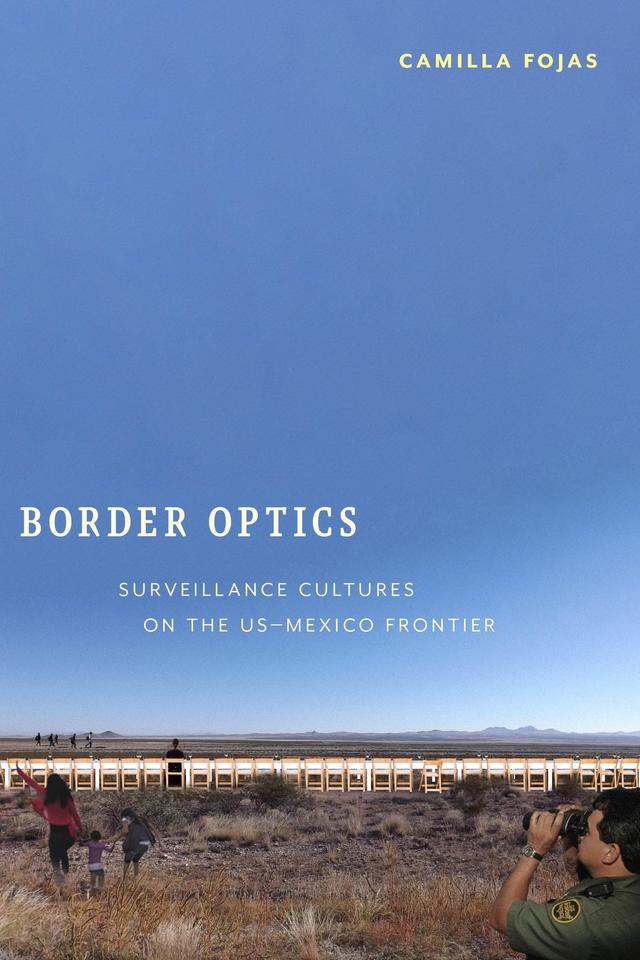 Border Optics by Camilla Fojas