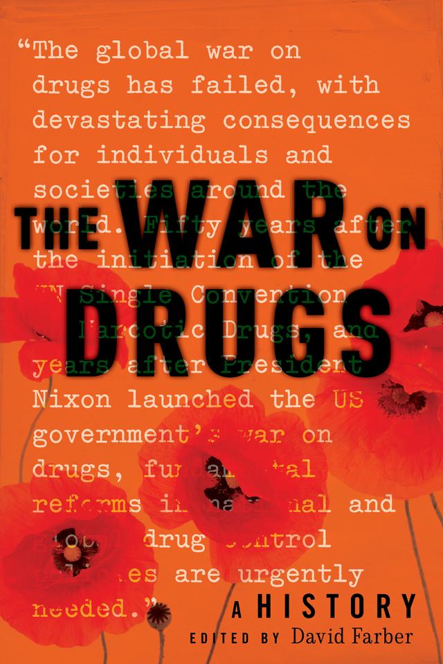The War on Drugs by David Farber