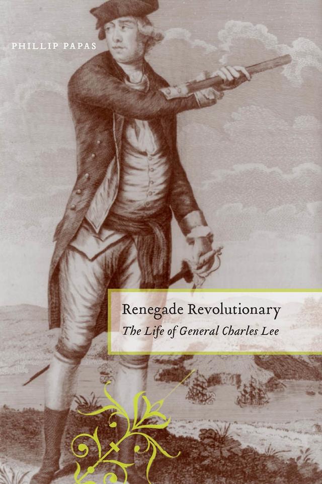 Renegade Revolutionary by Phillip Papas