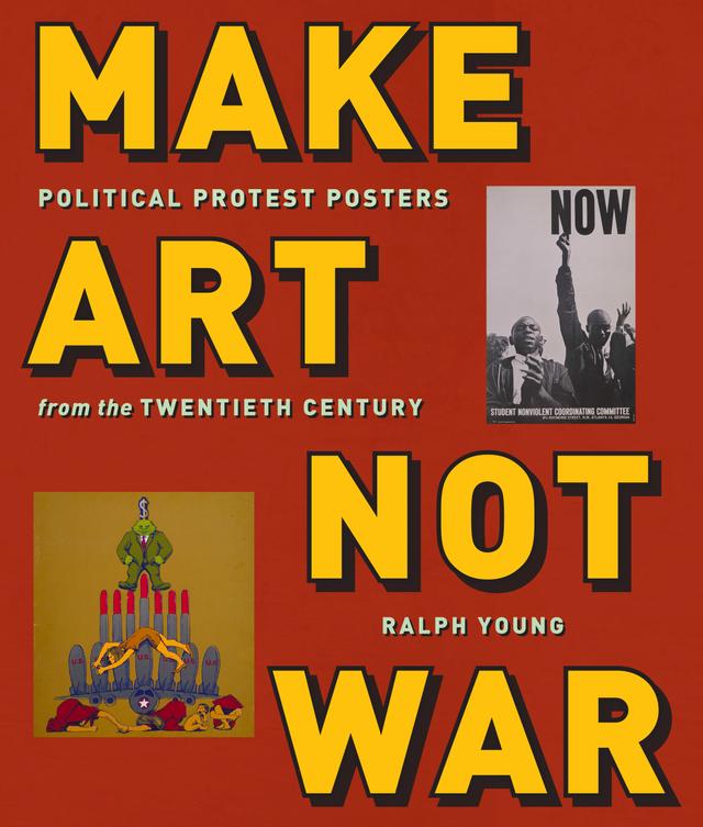 Make Art Not War by Ralph Young