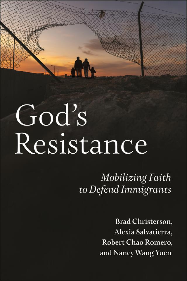 God's Resistance by Alexia Salvatierra, Brad Christerson, Nancy Wang Yuen, Robert Chao Romero