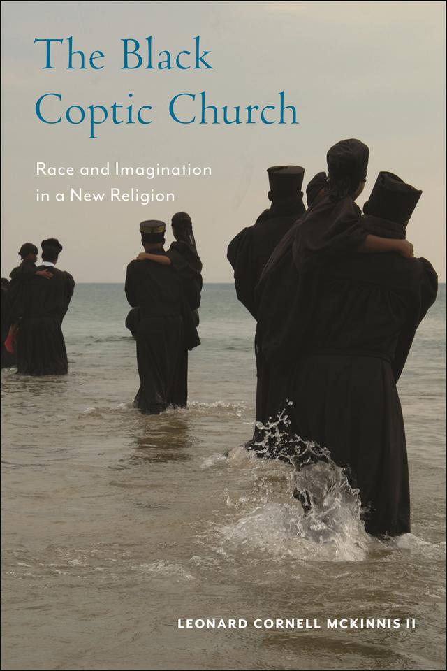 The Black Coptic Church by Leonard Cornell McKinnis II