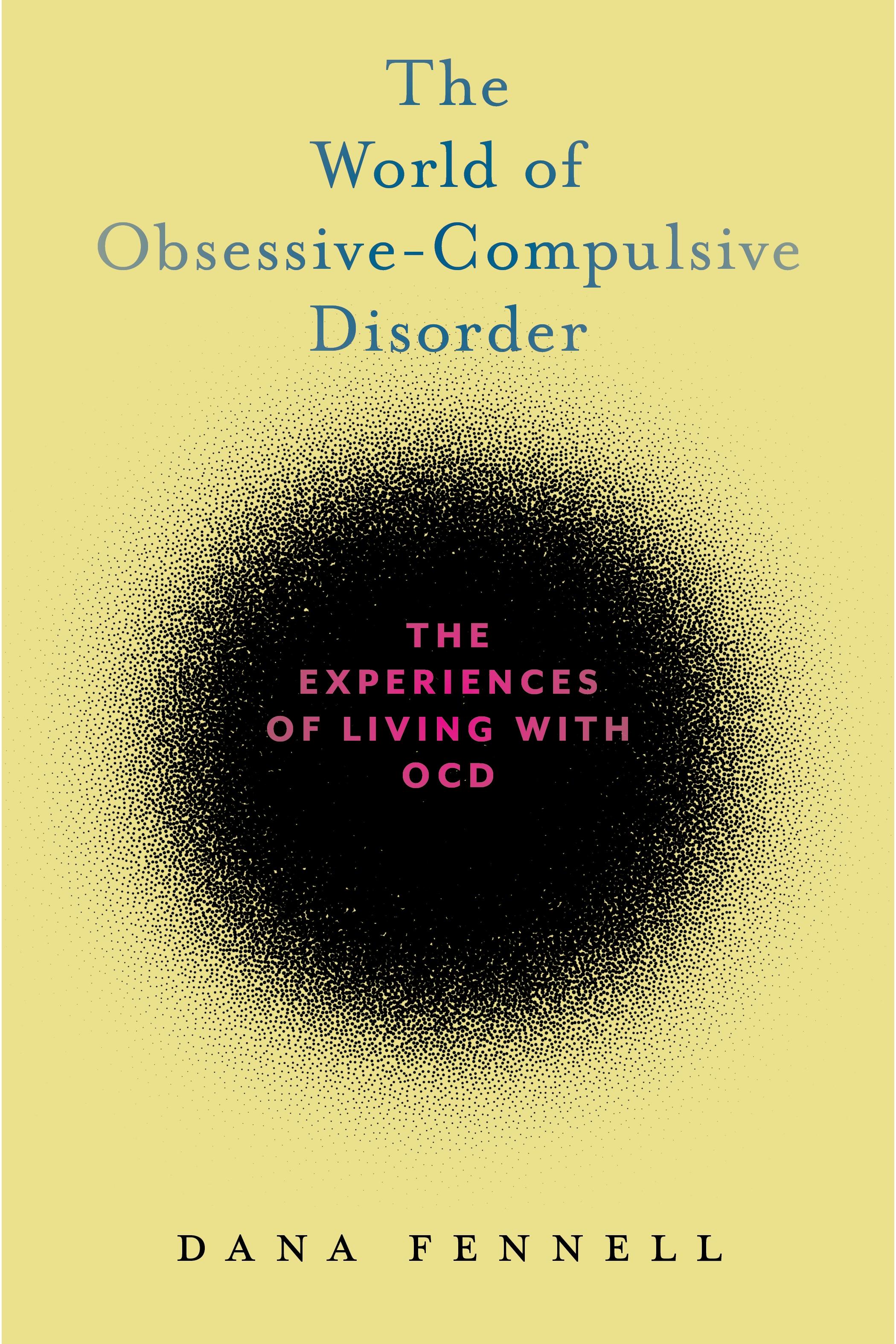 The World of Obsessive-Compulsive Disorder