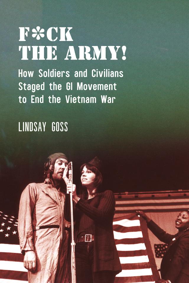 F*ck The Army! by Lindsay Goss