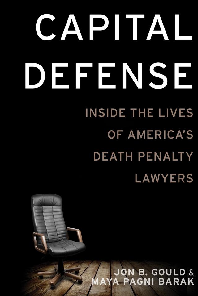 Capital Defense by Jon B. Gould, Maya Pagni Barak