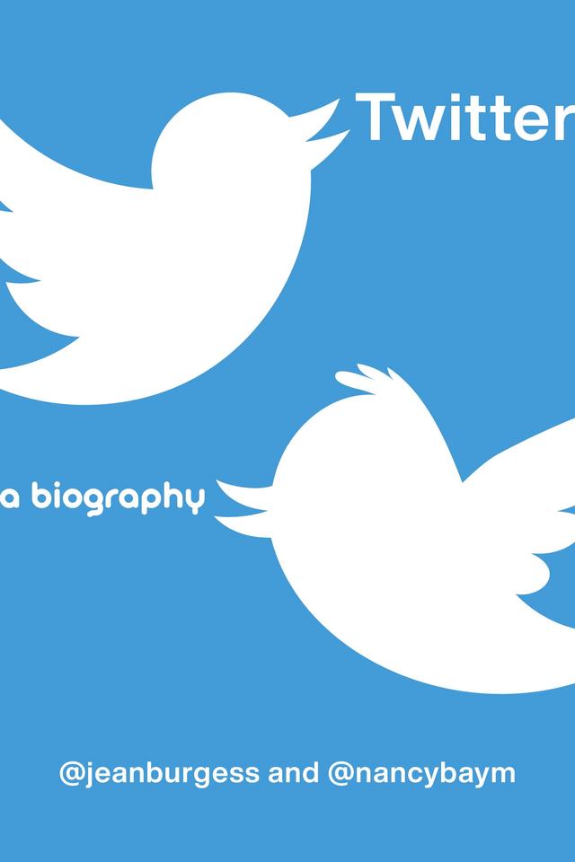 Twitter by Jean Burgess, Nancy K. Baym