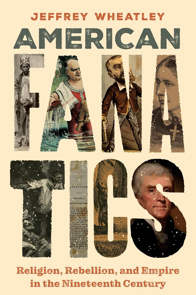 American Fanatics by Jeffrey Wheatley