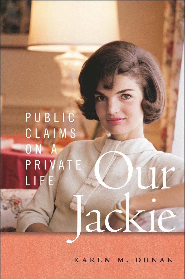 Our Jackie by Karen M. Dunak